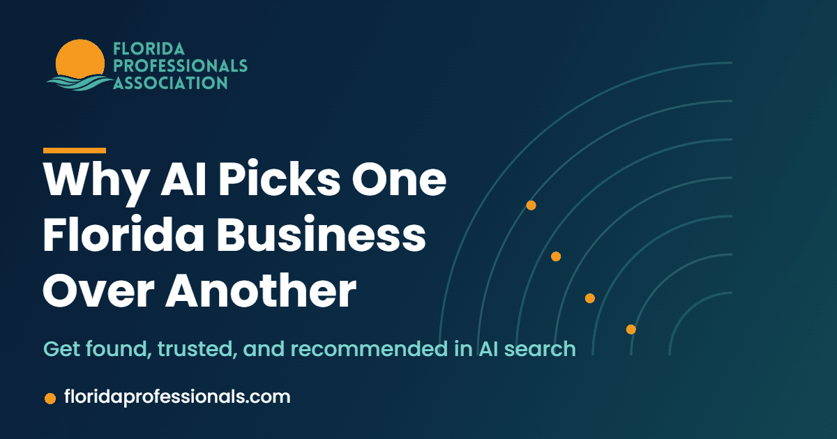 Florida Professionals Association graphic on why AI recommends some Florida businesses over others